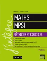 Maths MPSI - Méthodes et Exercices - 4e éd.