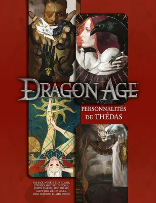 Dragon Age - Personnalités de Thédas