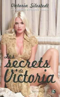 Les secrets de Victoria / qui est vraiment Victoria Silvstedt ?, dans la tête de Victoria Silvstedt