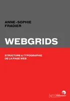 Webgrids - structure et typographie de la page Web, structure et typographie de la page Web