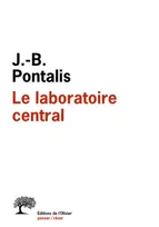 Le laboratoire central, entretiens, 1970-2012
