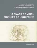 Léonard de Vinci, pionnier de l'anatomie, Anatomie comparée, biomécanique, bionique, physiognomonie