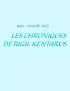 Les Chroniques de Rigil Kentarus, LES CHRONIQUES DE RIGIL KENTARUS