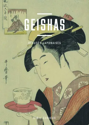 Geishas - Beautés Japonaise