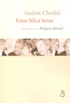 Entre Nil et Seine, entretiens avec Brigitte Kernel