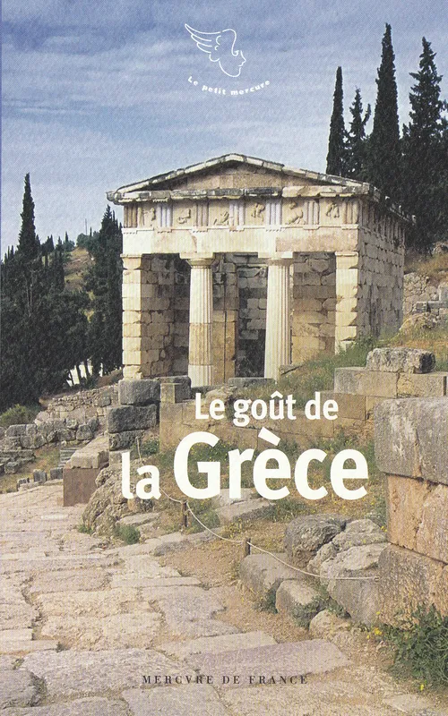 Livres Loisirs Voyage Guide de voyage Le goût de la Grèce Collectifs