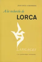 A la recherche de Lorca