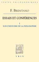 Essais et conférences, 1, Sur l'histoire de la philosophie, Sur l'histoire de la philosophie