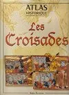 Atlas historique des croisades