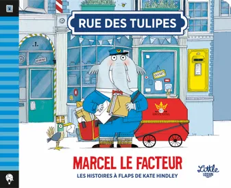 3, Rue des Tulipes   Marcel le facteur , tome 3