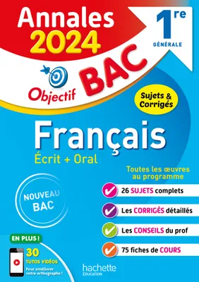 Annales Objectif BAC 2024 - Français 1res