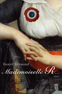 Mademoiselle R***, roman