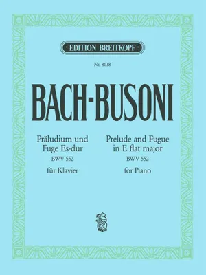 Präludium+Fuge Es-dur BWV 552