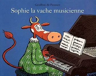 SOPHIE LA VACHE MUSICIENNE