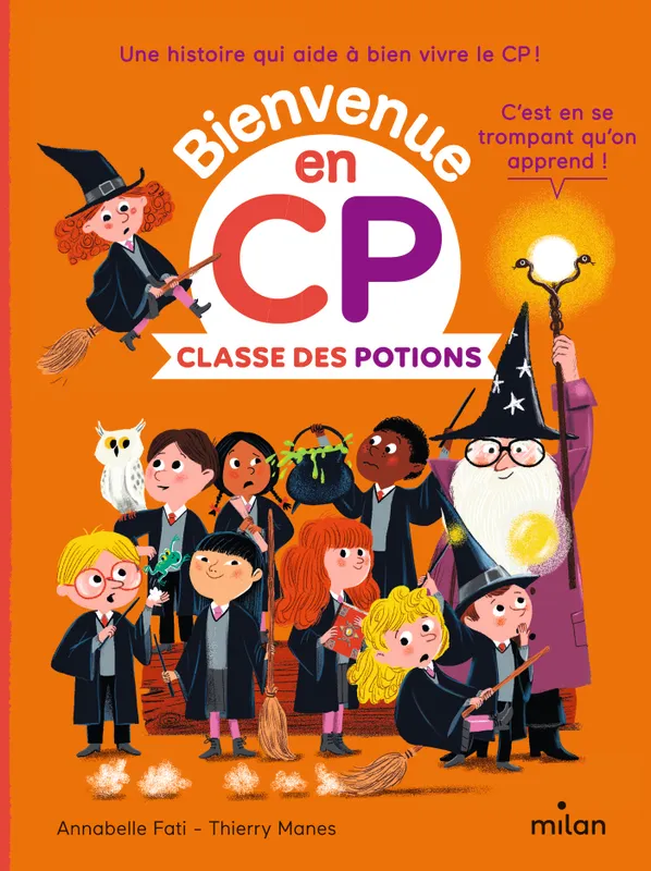 Livres Jeunesse de 6 à 12 ans Premières lectures Bienvenue en CP / Classe des potions Annabelle Fati, Catherine Gueguen