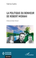 La politique du bonheur de Robert Misrahi