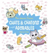 Mes dessins kawaii étape par étape, Mes dessins kawaii : Chats et chatons vraiment adorables