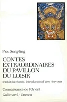 Contes extraordinaires du Pavillon du Loisir