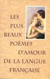 Les plus beaux poèmes d'amour de la langue francaise