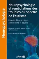 Neuropsychologie et remédiations des troubles du spectre de l’autisme, Enfants d'âge scolaire, adolescents et adultes