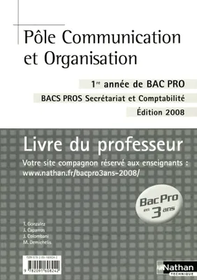 Livre du professeur Pôle Communication et organisation Bac Pro 3 ans 2008