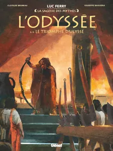 4, L'Odyssée - Tome 04, Le triomphe d'Ulysse