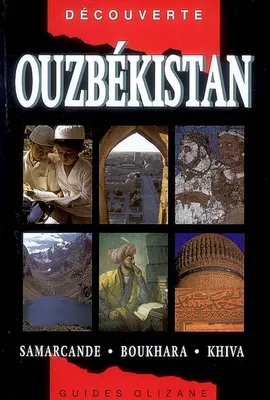 GUIDE - OUZBEKISTAN ancienne édition, Samarcande, Boukhara, Khiva