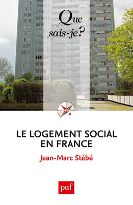 Le logement social en France, « Que sais-je ? » n° 763