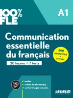 100% FLE - Communication essentielle du français A1 - Livre + didierfle.app, Collection 100% FLE