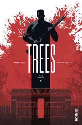 Trees - Tome 3, Trois Fortunes