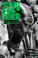Wake Up You! The Rise and Fall of Nigerian Rock 1972-1977  Vol. 1 /anglais