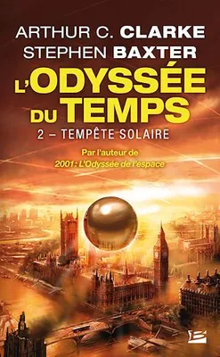 L'Odyssée du Temps, T2 : Tempête solaire, L'Odyssée du Temps, T2