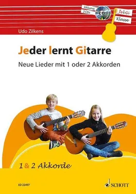 Jeder lernt Gitarre - Neue Lieder mit 1-2 Akkorden, JelGi-Liederbuch für allgemein bildende Schulen