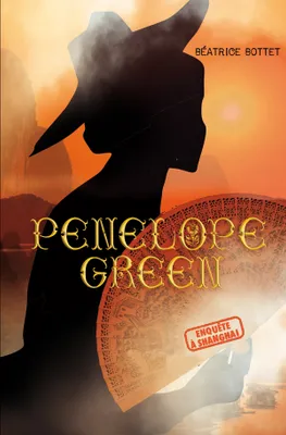 Penelope Green, 3, L'éventail de Madame Li, Pénélope Green