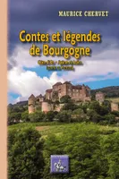 Contes et Légendes de Bourgogne, Côte d'Or et Saône-et-Loire