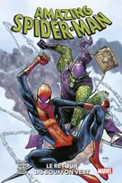 Amazing Spider-Man T08 : Le retour du Bouffon Vert