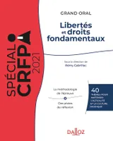 Spécial CRFPA, Libertés et droits fondamentaux 2021 - 27e ed., 40 thèmes pour maîtriser l'actualité et la culture juridique