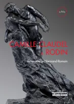 Camille Claudel and Rodin, Time will heal everything