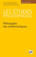 Les études philosophiques 2011 - n° 2, Philosophie des mathématiques