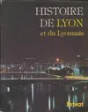 Histoire de Lyon et du lyonnais