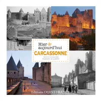 Carcassonne Hier & aujourd'hui