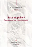 Kant prophète ?, Éléments pour une europhilosophie