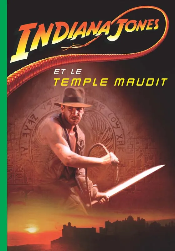 Indiana Jones 2 - Indiana Jones et le Temple maudit Jérôme Jacobs