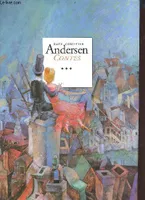 Contes / Hans Christian Andersen, 3, Andersen contes tome 3
