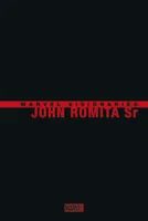 Marvel Visionaries : John Romita Sr. - COMPTE FERME
