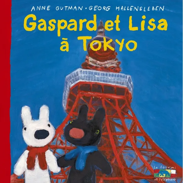 Livres Jeunesse de 3 à 6 ans Albums Les catastrophes de Gaspard et Lisa., 32, Gaspard et Lisa à Tokyo Anne Gutman