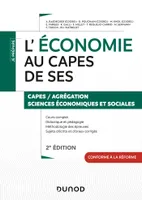L'économie au CAPES de Sciences économiques et sociales - 2e éd., Capes de Sciences économiques et sociales