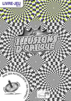Illusions d'optique volume 2