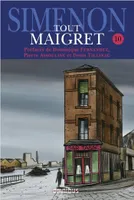 10, Tout Maigret - tome 10
