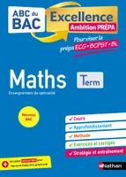 ABC BAC Excellence - Maths prépa ECG/BCPST/BL Term